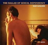 Nan Goldin: The Ballad of Sexual De