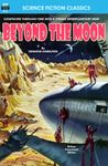 Beyond the Moon, Special Footnoted Edition (Armchair Science Fiction Classics Book 2)