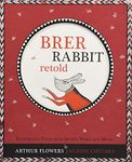 Brer Rabbit Retold