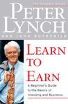 LEARN TO EARN, PETER LYNCH AND JOHN ROTHCHILD [Paperback] Lynch, Peter