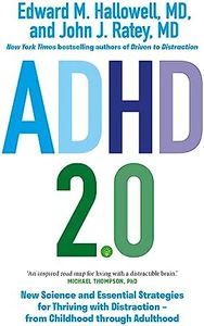 ADHD 2.0: 