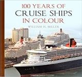 100 Years of Cruise Ships in Colour