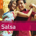 The Rough Guide to Salsa