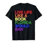 Live Life Like A Book Florida Would