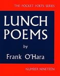 Lunch Poems