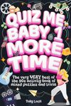 Quiz Me Baby One More Time: The very VERY best of the 90s activity book of mixed puzzles and trivia