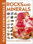 Pocket Eyewitness Rocks and Minerals: Facts at Your Fingertips