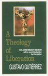 A Theology of Liberation: Fifteenth Anniversary Edition: History, Politics, and Salvation (Revised