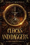 Clocks and Daggers (The Thief's Apprentice Book 2)