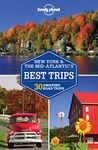 Lonely Planet New York & the Mid-Atlantic's Best Trips: 27 amazing road trips (Travel Guide)