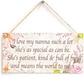 Meijiafei I love my nanna such a lot she's as special as can be... - Lovely Home Accessory Gift Sign For Granny From Grandchildren Flowers Design 10"x5"