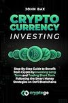 Cryptocurrency Investing: Step-By-S