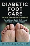 Diabetic Foot Care: Walking in Well