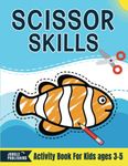 Scissor Skills Activity Book for Kids ages 3-5: Cut and Paste Preschool Workbook for 3-4, 4-5 Year Olds | Practice Cutting Skills for Pre K and Kindergarten (Jungle Publishing Preschool Series)