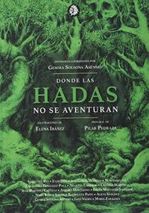Donde las hadas no se aventuran: 1 (ANTOLOGÍAS LUJO)