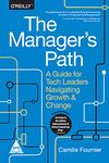 The Manager's Path: A Guide for Tech Leaders Navigating Growth and Change (Greyscale Indian Edition)