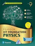 Pearson IIT Foundation'24 Physics Class 9, As Per CBSE, ICSE. For JEE | NEET | NSTE | Olympiad,Free access to elibrary, vidoes & Myinsights Self Preparation - 6th Edition By Pearson