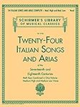 24 Italian Songs & Arias Complete: 
