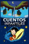 Cuentos infantiles en español: Libro ilustrado para niños