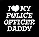 I Love My Police Officer Daddy Deca