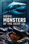 Movie Monsters of the Deep