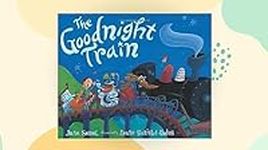 The Goodnight Train Board Book
