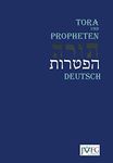 Die Tora nach der Übersetzung von Moses Mendelssohn: und die Haftarot nach Simon Bernfeld, Joel Brill, A. Benesch, Schlomo Salman Lipman, Wolff Meir ... Salman Lipman, Wolff Meir Und Josef Weiss)