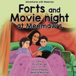 Forts and Movie night at Meemaw’s: Adventures with Meemaw