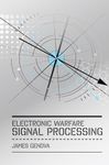 Electronic Warfare Signal Processing