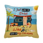 I Just Want To Drink Wine and Sleep In My Caravan Secret Santa Caravan Gift Birthday present Cushion for Bedroom/Sofa Linen Cushion, Throw Pillow Cushion. (Linen Cushion Cover With Insert)