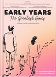 EARLY YEARS The Greatest Gains