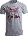 Pho Sho | Funny Vietnamese Cuisine Vietnam Foodie Chef Cook Food Humor T-Shirt-(Adult,L) Sport Grey