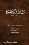 Ancient Epistle of Barnabas: His Li