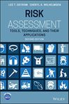 Risk Assessment: Tools, Techniques, and Their Applications