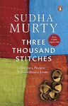 Three Thousand Stitches: Ordinary People, Extraordinary Lives [Paperback] Murty, Sudha