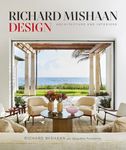 Richard Mishaan Design: Architecture and Interiors