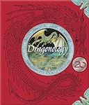 Dragonology: The Complete Book of D