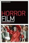 Horror Film: A Critical Introductio