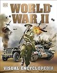 World War II: Visual Encyclopedia (