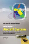 Aircraft Systems: Mechanical, Electrical, and Avionics Subsystems Integration (Aerospace Series Book 53)