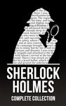 Sherlock Holmes: The Complete Collection (4 Novels, 56 Short Stories, and Exclusive Bonus Features)