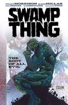 Swamp Thing (1982-1996) Vol. 1: The Root of All Evil