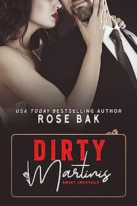 Dirty Martinis: A Friends to Lovers Midlife Romance