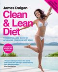 Clean & Lean Diet: The international bestselling book on achieving your perfect body