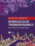 Biomolecular Thermodynamics: From T