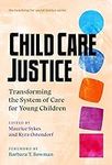 Child Care Justice: Transforming th