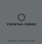 Cocktail Codex: Fundamentals, Formu