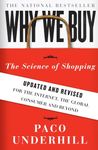 Why We Buy: The Science of Shopping--Updated and Revised for the Internet, the Global Consumer, and Beyond