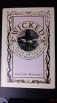 Wicked: The Life and Times of the Wicked Witch of the West