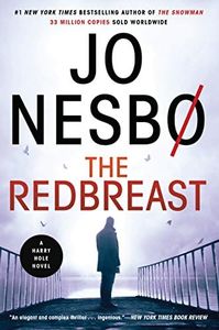 The Redbreast: A Harry Hole Novel – A Glass Key Award-Winning Nordic Crime Thriller of Murder and Betrayal (Harry Hole Series, 3)